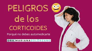 CORTICOIDES Y CORTISONA peligros precauciones y efectos secundarios daños de la automedicación [upl. by Nawram]