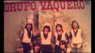 GRUPO VAQUERO MIX RECUERDOS MONTERREY [upl. by Anilem]