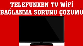 Telefunken TV Wifi Bağlanma Sorunu Çözümü [upl. by Lebasi]