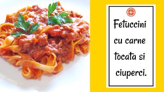 😋 Fetuccini cu carne tocata si ciuperci Nu vei mai gati pastele la fel [upl. by Sido]