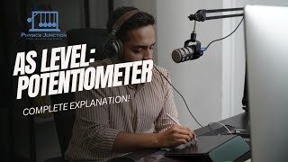 EVERYTHING about Potentiometers  DC Circuits  Cambridge AS Level Physics 9702 [upl. by Suiram565]