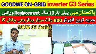 ☀️Pakistans First 10 Year Replacement Warranty ONGRID Inverter  GOODWE G3 Series 10KW ONGRID [upl. by Stefano282]