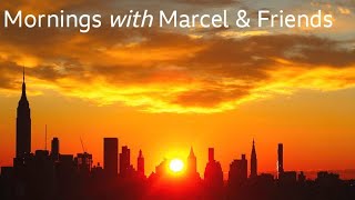 Mornings with Marcel amp Friends for Tuesday 10152024 [upl. by Hindorff]