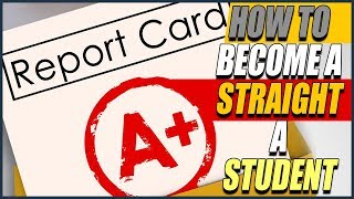 How to Become a Straight A Student [upl. by Aved]