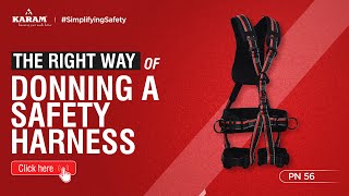 How to properly don a harness KARAM PN 56 Harnesses [upl. by Ezzo909]