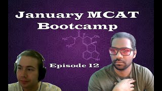 January MCAT Bootcamp  Episode 12 mcat medicalschool aamc [upl. by Gnal]