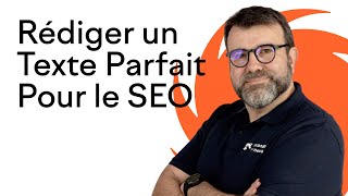 Rédiger un texte parfait pour le SEO avec une rédaction SEO optimisée  Guide complet  Semrush FR [upl. by Diehl78]