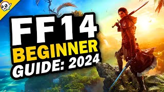 FF14  2024 Complete Beginners Guide Final Fantasy 14 [upl. by Esorylime]