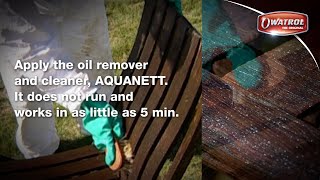 ECO FRIENDLY REMOVES  TEAK amp OTHER WOOD OILS FAST I Owatrol Aquanett I Owatrol Nettrol I Owatrol [upl. by Iris]