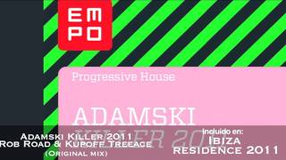 Adamski killer 2011 Rob Road amp Kupoff Treeace [upl. by Jenifer]