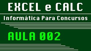 Aula 002  Planilhas  ExcelCalc  Inserindo Dados [upl. by Waylin]