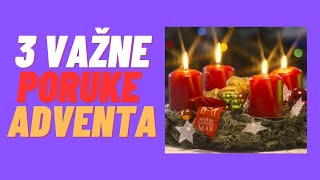 3 važne poruke adventa [upl. by Pickford911]