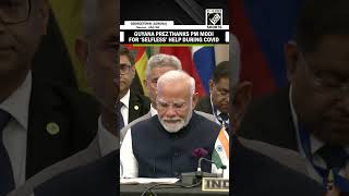 Guyana Prez thanks PM Modi for ‘selfless’ help during COVID crisis  IndiaCARICOM Summit [upl. by Anrak]