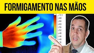 FORMIGAMENTO NAS MÃOS  8 CAUSAS DE DORMÊNCIA NAS MÃOS QUE VOCÊ DEVE SABER [upl. by Nara610]