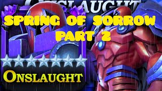 MCOC  Spring of Sorrow Part 2  Onslaught boss [upl. by Ahsiri]