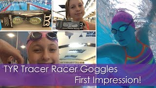 TYR Tracer Racer Goggles First Impression [upl. by Xer]