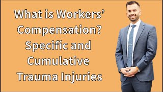 What is Workers Compensation Specific and Cumulative Trauma Injuries [upl. by Oak]