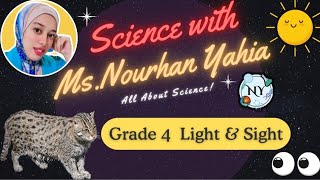 Light amp Sight Part 1 Grade 4 First term 2024  2025 [upl. by Perceval317]