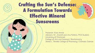 Video Presentation  Elise Armiles Mineral Sunscreen Undergraduate Scholarly Showcase [upl. by Elorac]