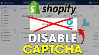 How To Turn Off Captcha On Your Shopify Store Tutorial [upl. by Larson]