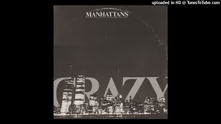 The Manhattans  Crazy [upl. by Lapham]