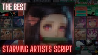 Starving Artists Script [upl. by Gnel]