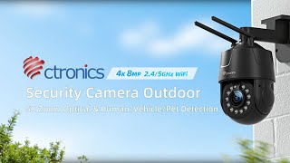 Ctronics 4K 8MP Surveillance Camera with 245GHz WiFi550C Z5B 4KEN [upl. by Rosenstein]