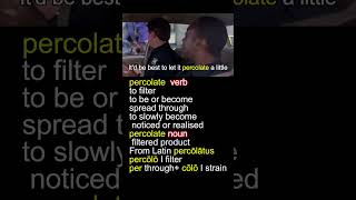 Word of the Day percolate Cinematic Tutorial vocabulary educational shorts [upl. by Vogele]