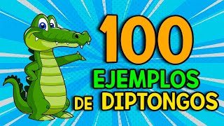 100 Ejemplos de DIPTONGOS [upl. by Gytle837]