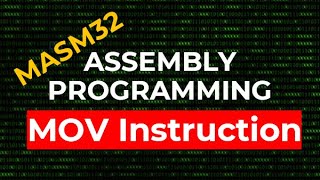 MOV Instruction  MASM32 Assembly Programming [upl. by Attalanta840]