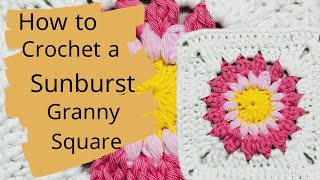 Sunburst Granny Square Step by Step Tutorial  For Beginners [upl. by Viviane]