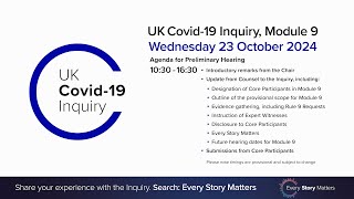 UK Covid 19 Inquiry  Module 9 Preliminary Hearing  23 October 2024 [upl. by Bough]