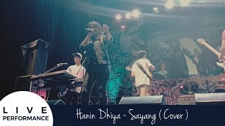 SAYANG  Via Vallen Cover by Hanin Dhiya  LIVE performance Cikarang [upl. by Brenna235]