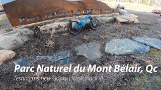 Mountain Biking at Parc Naturel du Mont Bélair in Québec City [upl. by Chobot]