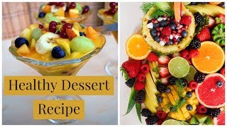 Quick and Healthy Fruit Dessert [upl. by Rudich885]