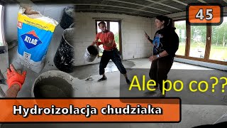 S02E45 Hydroizolacja chudziaka domu 114 m2 [upl. by Laira53]