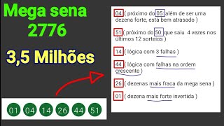 Mega sena 2776 observações intuitivas lógicas  dezenas 12 e 33 estão interessantes [upl. by Nagaer510]