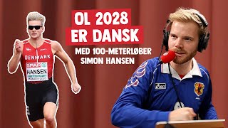 Guldmedalje masterplan til OL 2028  med 100meterløber Simon Hansen [upl. by Nahtanaj]