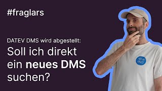 DATEV DMS wird abgestellt Soll ich direkt ein neues DMS suchen [upl. by Airekat708]