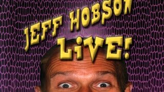 Jeff Hobson Live [upl. by Joshuah565]