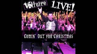 Voltaire  Comin Out for Christmas OFFICIAL [upl. by Anaik]