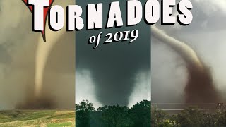 TORNADOES OF 2019  The Endless Storm Season [upl. by Meyer]