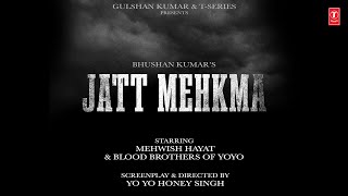 JATT MEHKMA TEASER YO YO HONEY SINGH  GLORY  BHUSHAN KUMAR [upl. by Carlina]