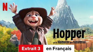 Hopper et le Hamster des ténèbres Extrait 3  BandeAnnonce en Français  Netflix [upl. by Toll554]