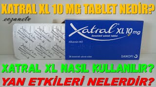 Xatral XL 10 MG Tablet Nedir Xatral XL Yan Etkileri Nelerdir Xatral XL Nasıl Kullanılır [upl. by Assirralc]