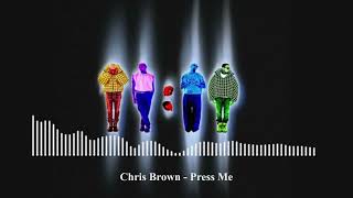 Chris Brown Press Me [upl. by Oilla]