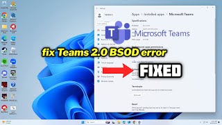 FIXED Teams 20 BSOD error in windows 1011 [upl. by Suanne]