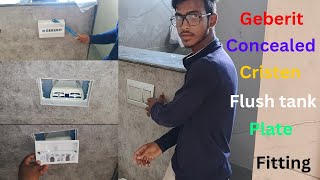 Geberit Concealed Cristen Flush Tank Plate Fitting  How to install concealed flush tank plate [upl. by Wichern]