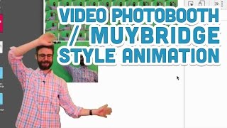 112 Video Photobooth  Muybridge Style Animation  p5js Tutorial [upl. by Bloxberg150]