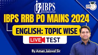 IBPS RRB PO Mains 2024  English  Topic Wise Live Test  RRB PO Mains English Revision  Aman Sir [upl. by El]